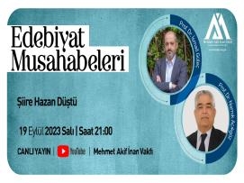Edebiyat Musahabeleri: "Şiire Hazan Düştü"