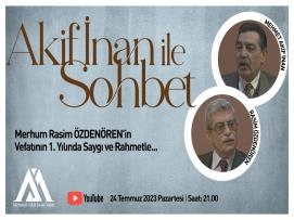 Merhum Rasim ÖZDENÖREN’ın vefatının 1. yıl dönümünde saygı ve rahmetle...