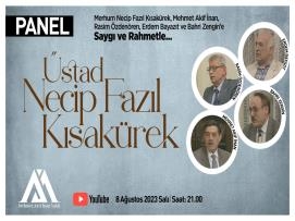 Vefatının 14. yıl dönümü münasebetiyle Üstad Necip Fazıl KISAKÜREK paneli