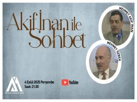 Akif İnan İle Sohbet: Mehmet Akif İnan & Semih Sergen